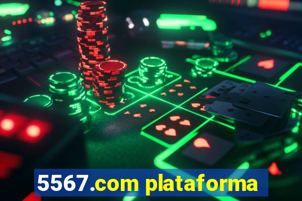 5567.com plataforma